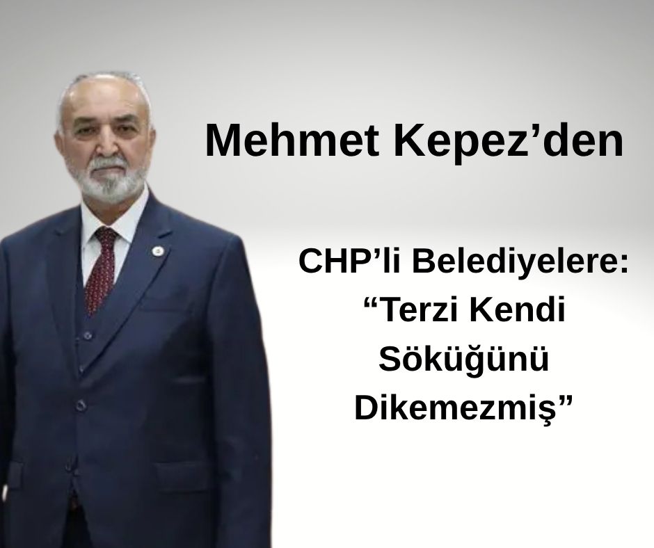 AK Parti’den CHP’li Belediyelere: “Terzi Kendi Söküğünü Dikemezmiş”