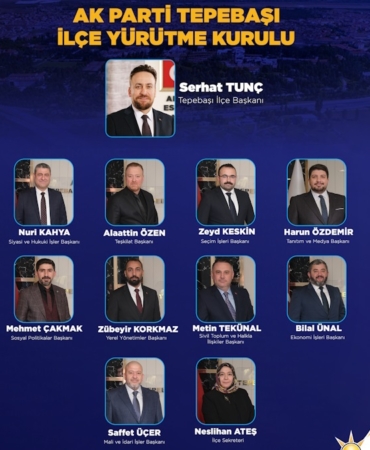 AK Parti Tepebaşı yeni ilçe yönetim kurulu listesi belli oldu